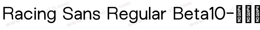 Racing Sans Regular Beta10字体转换